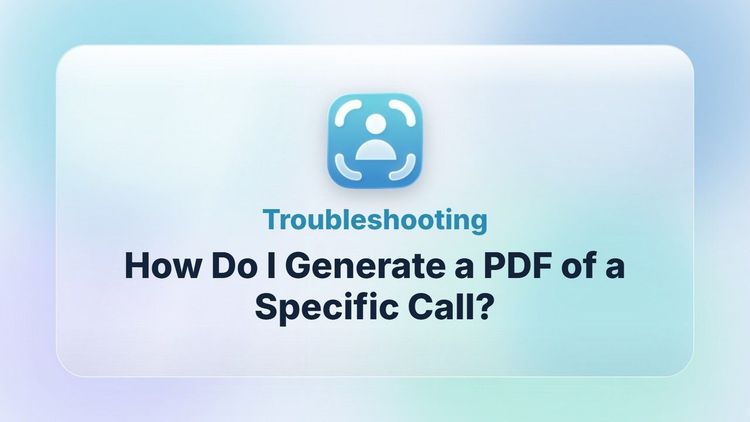 How Do I Generate a PDF of a Specific Call?